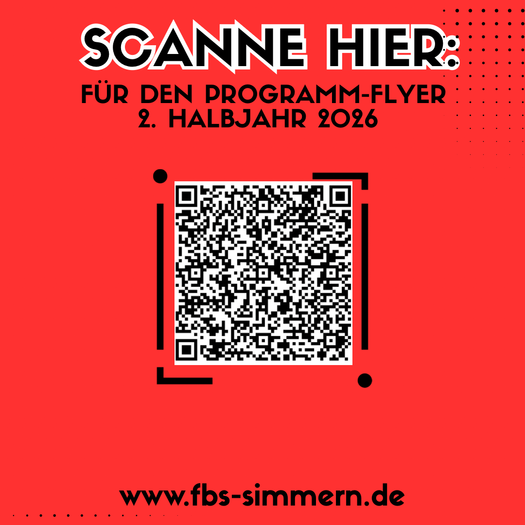 QR-Code zum Scannen der 4 Seiten Veranstaltungen und Kurse 2. Halbjahr der FBS (c) FBS Simmern QR-Code zum Scannen der 4 Seiten Veranstaltungen und Kurse 2. Halbjahr der FBS